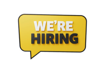 Isolated We're Hiring Sign with Bold Letters and Speech Bubble, Recruitment message