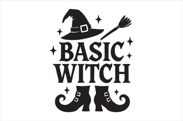Basic Witch svg, Retro halloween svg, Happy halloween vector illustration, pumpkin, witch, spooky, ghost Typography t shirt design, funny halloween t-shirt quotes Bundle, Cut File Cricut, Silhouette