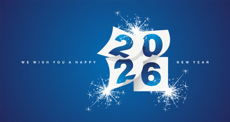 We wish you a Happy New Year 2026 event greeting card design template with light sparkle firework on blue background. New Year 2026 start concept