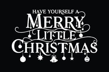 Fototapeta premium Merry Little Christmas Typography Vector .