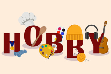 Hobby text decorated with activity elements Sport cooking painting knitting music