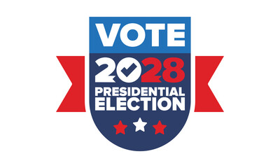 Vote 2028. Presidential Election 2028 in United States. Vote day, November 7. US Election. Patriotic american element. Poster, card, banner and background. Vector illustration