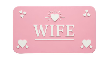 Isolated Wife Sign