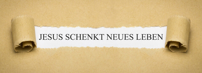 Jesus schenkt neues Leben