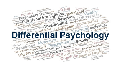 Differential Psychology Word Cloud. Key Concepts On Individual Differences, Personality, Intelligence, Emotions, Cognition, And Behavioral Assessment In Psychological Science.