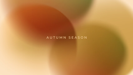 Autumn colors. Blurred background. Circle shapes. Fall season banner with soft colored gradients for seasonal graphic design. Vector illustration.