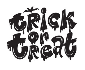 Happy Halloween set - Trick or treat – funny cute  hand drawn doodle lettering label, t-shirt design, mug print, sticker print. 100% hand drawn vector