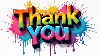 Vibrant "Thank You" text bursting with colorful paint splatters, conveying gratitude and celebration.