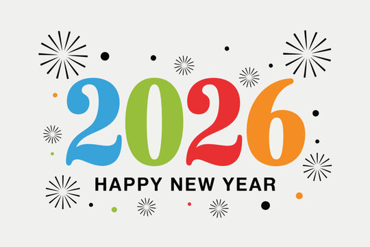 Modern new year 2026 greeting card design with festive elements and bold typography, happy new year 2026 with fireworks 