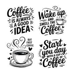 Coffee quotes and illustrations on white background