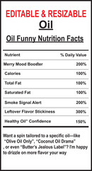 Funny Oil Nutrition Facts Label