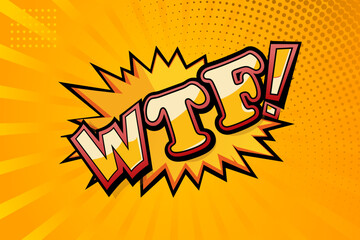 Comic Pop Art cloud bubble with text WTF. Funny speech bubble. Trendy Colorful banner in pop art retro comic style