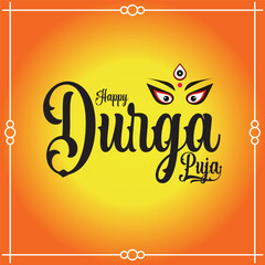 Happy Durga Puja festival greeting card. Creative illustration of goddess Durga eyes with orange background, featuring festive text .Happy Durga Puja Festival Celebration Background. 