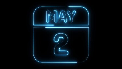 Glowing blue neon calendar page displays May second date with modern digital design on black background abstract