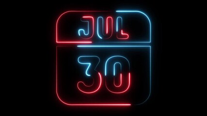 July 30th Neon Calendar Date Display Glowing Red Blue Light Effect Countdown Event Reminder Special Occasion