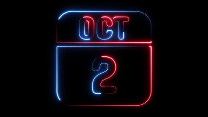 October 2nd calendar date glowing neon sign animation on black background with red and blue light effects