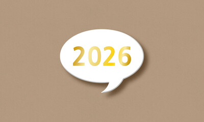 2026 Gold in Speech Balloon, Graphic Design Resource, New Year, White Speech Bubble, 3D, Illustration, Holiday, Icon, Sign