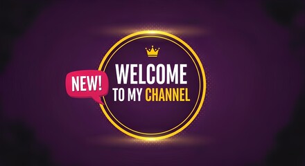 Welcome to my channel with new badge and gold ring , You tube channel thumbnail design