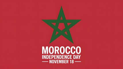 Morocco Independence Day Celebration: A vibrant tribute to Morocco's Independence Day, showcasing its iconic flag adorned with the emblem of a green star. the day of liberation, celebration, pride.