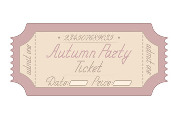 Autumn party. Pink Ticket admit one. Date and price are indicated. Handwritten cursive lettering. Color vector illustration. Tear-off ticket with a number. Isolated white background. Cartoon. 