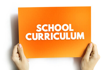 School Curriculum is the content and plan for instruction, text concept on card