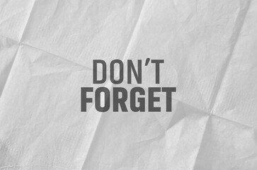 don't forget text information sign	