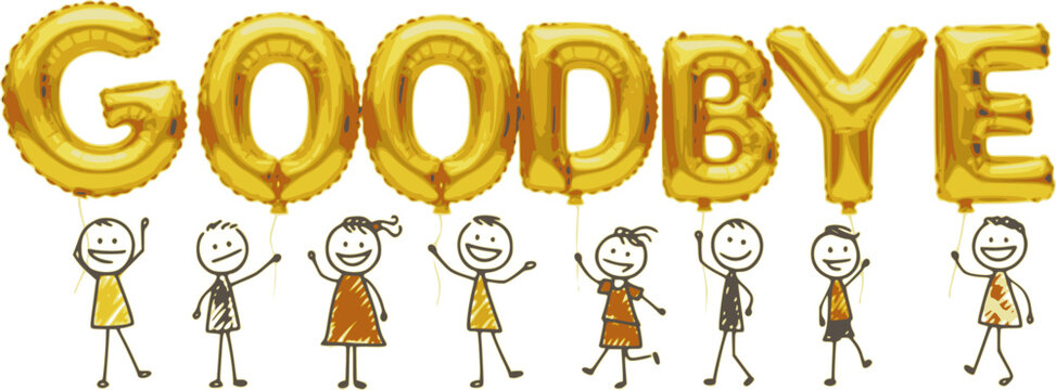 GOODBYE smiling stick figures holding golden balloon letters
