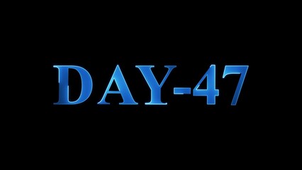 Blue Metallic 3D Text DAY-47 on Black Background day 47 number