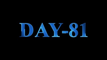 Blue Metallic 3D Text DAY-81 on Black Background day 81 lettering