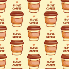 Seamless pattern with cup of coffee and inscription I love coffee - vector wrapping paper
