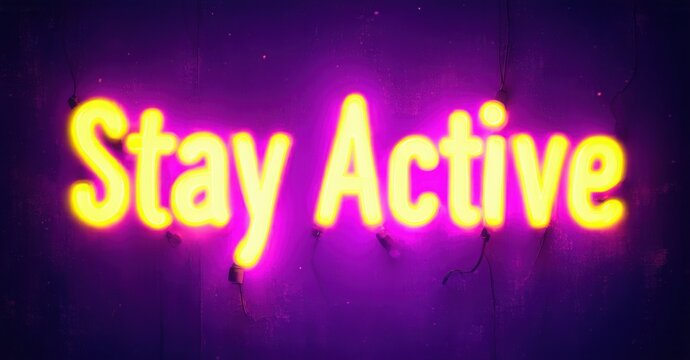 Bright neon sign displays Stay Active against purple wall. Energetic, motivational message radiates positivity, vibrant colors dominate scene. - Powered by Adobe