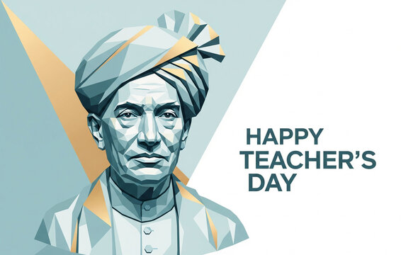 Minimalistic poster- A low-poly geometric portrait of Dr. Sarvepalli Radhakrishnan in his turban, abstract polygon shapes in pastel blues and golds, bold typography “Happy Teacher's Day" - Powered by Adobe