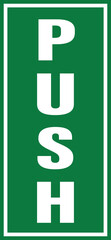 Vertical push label transparent PNG. Push signboard vector illustration. Green push sign. Push symbol. Push sign PNG. Push word PNG. Door sign PNG.