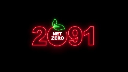 "Net Zero Emissions 2091 Neon Sign Animation, Climate Change, Carbon Neutral, Green Energy, Sustainable Development Concept on Transparent Background"