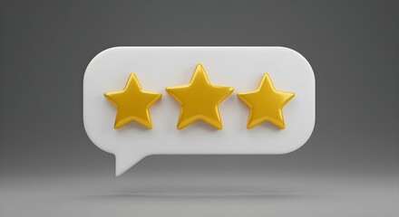 Three Gold Stars in White Speech Bubble: 3D Render, Positive Feedback, Customer Review