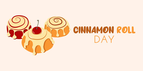 Seasonal banner for National cinnamon roll day in flat style. Hand drawn cinnamon buns for autumn banners and social media posts