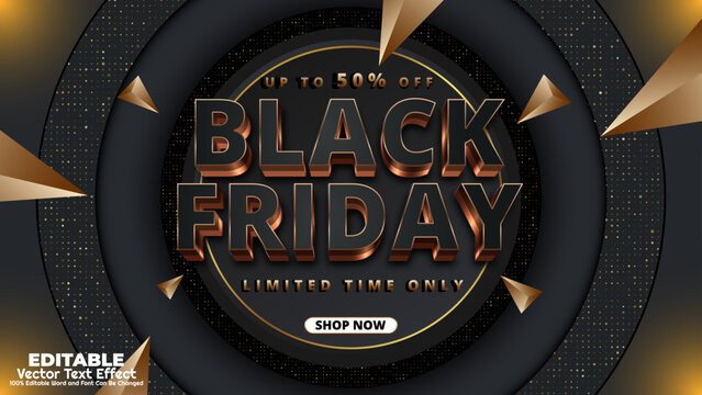 Black friday sale up to 50% off 3d editable text effect template. Editable shiny gold luxury typography for marketing, advertisement, coupon and social media promotion. 
