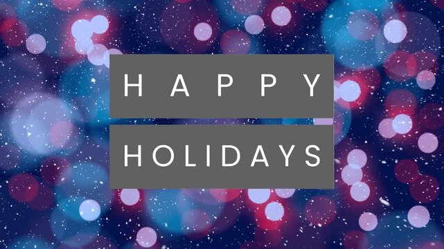 Animation of happy holidays text against snow faling over glowing spots of light on blue background