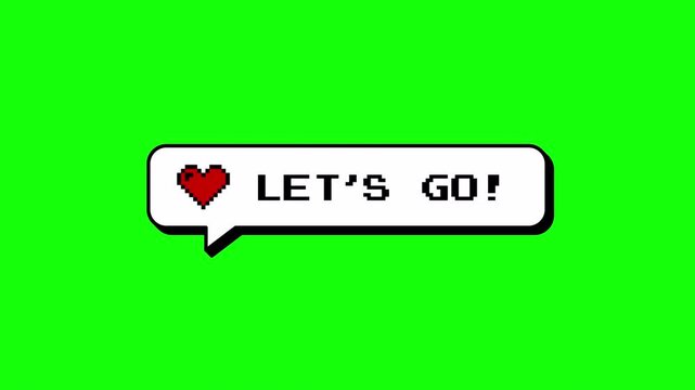 Let's Go! neubrutalism style comment balloon in 8-bits pixel art. Retro video game notification pop-up badge with heart icon. Animation with transparent background, Alpha channel, ProRes 4444.