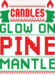 
Candles glow on pine mantle- sweater t shirt Design Unique sweater-inspired t-shirt for cold weather fashion