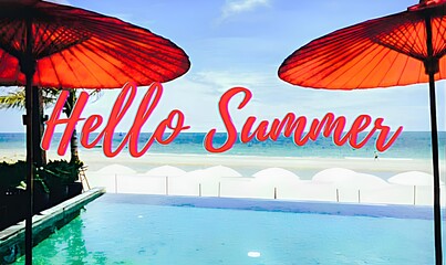 Hello Summer: Vivid, bold Hello Summer typographic over an idyllic poolside scene, featuring the ocean, umbrellas, and the promise of a beautiful beach day.