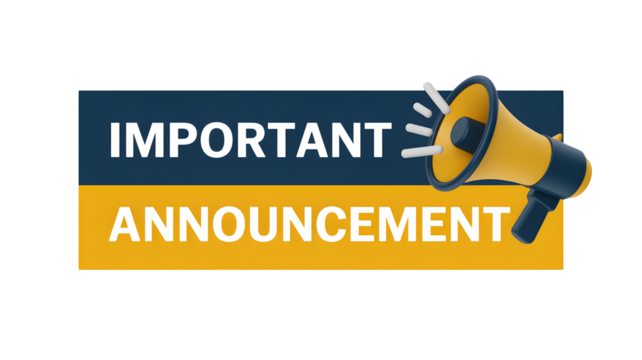Stay informed with this important announcement via megaphone today
