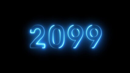 2099 New year text animation. Neon number 2099.