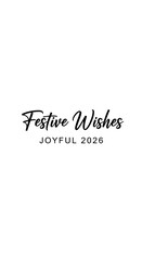 Festive Wishes and Joyful 2026 greetings for cards, social media, and holiday celebrations