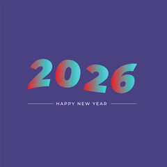 Art & Illustrationhappy new year 2026 gradient graphic card with bold numbers and purple background for festive greetings and celebration