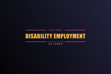 Honoring National Disability Employment Awareness Month This October