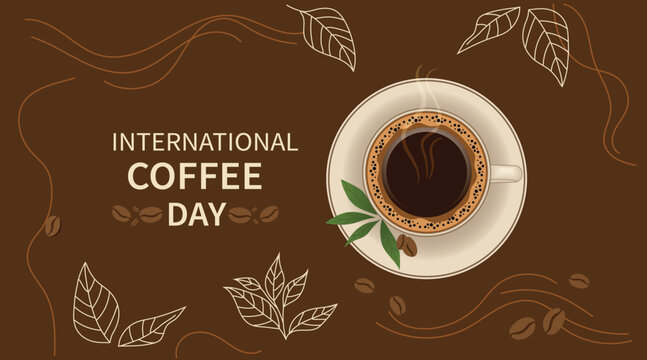 International Coffee Day Celebration Steaming Cup of Coffee with Beans and Leaves on Brown Background
