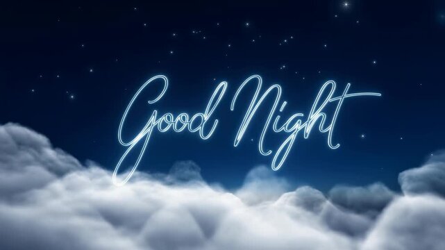 Good night shiny text floats in beautiful starry sky above clouds this magic peaceful greeting wishes sweet dreams a dreamy magical night sky is perfect for a bedtime wish this is a serene night scene