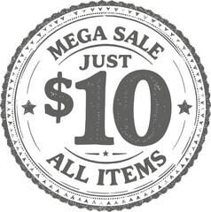 Mega Sale Promotional Badge Vector — Circular Sticker Design with Bold $10 Offer and Decorative Border for Retail Marketing