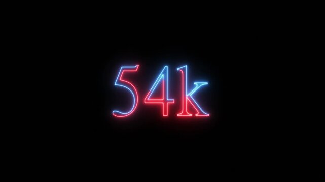 Fifty Four Thousand Followers Neon Sign Glowing On Black Background social media count